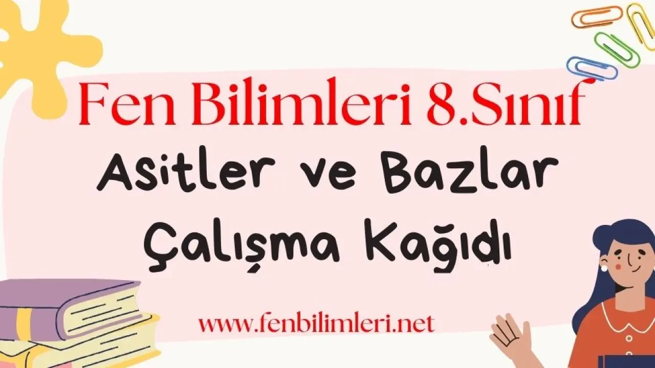 Asitler ve Bazlar Çalışma Kağıdı