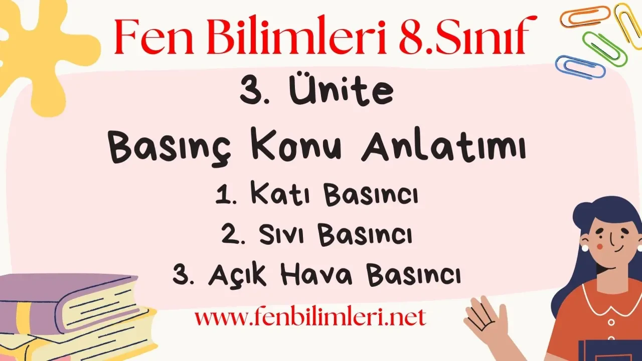 Fen Bilimleri 8. Sınıf 3. Ünite Konu Anlatımı Pdf