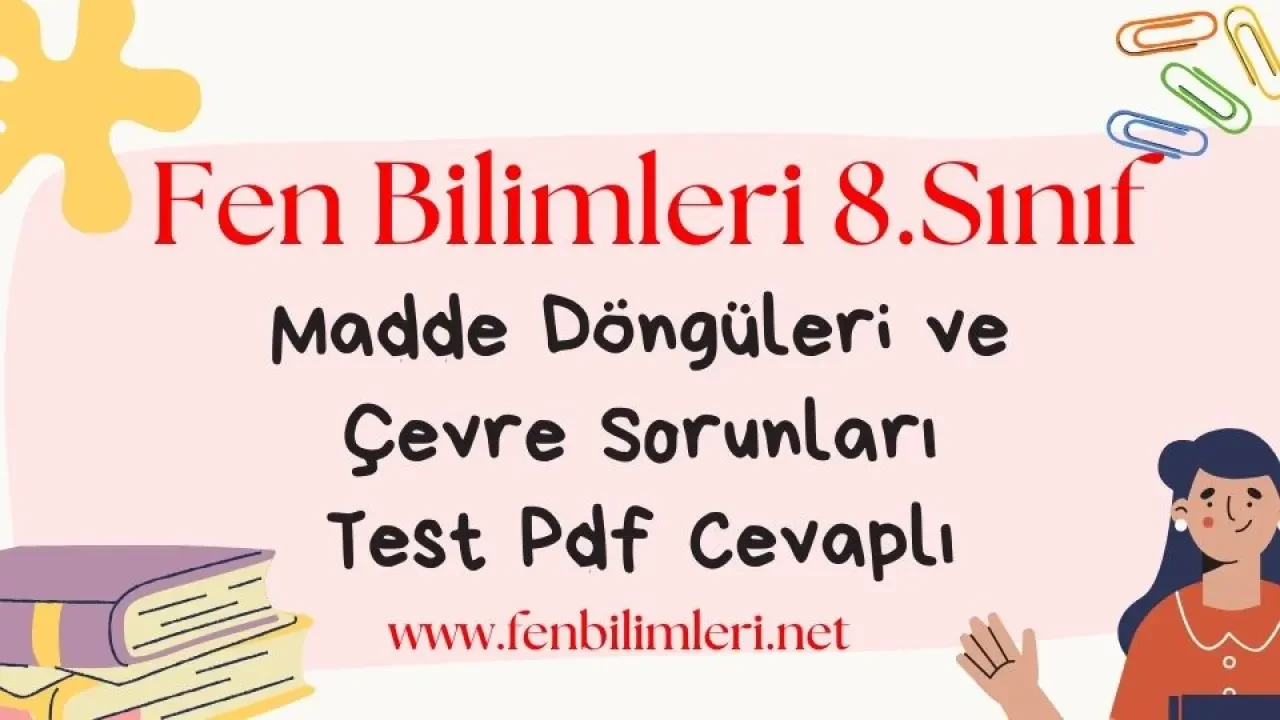 Madde Döngüleri ve Çevre Sorunları Test