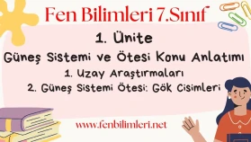 Fen Bilimleri 7. Sınıf 1. Ünite Konu Anlatımı Pdf