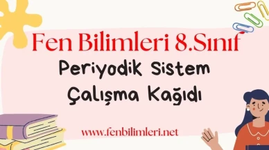 Periyodik Sistem Çalışma Kağıdı