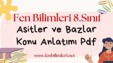 Asitler ve Bazlar Konu Anlatımı