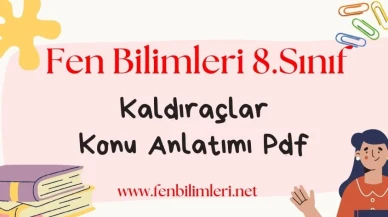Kaldıraçlar Konu Anlatımı