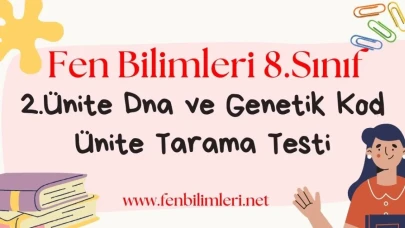 Fen Bilimleri 8. Sınıf 2. Ünite Test